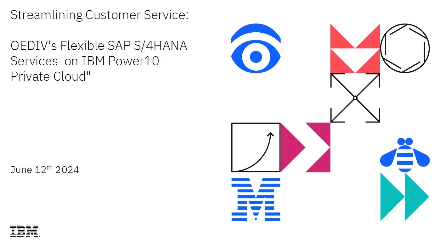 How OEDIV Streamlined SAP Services with IBM Power10 Private Cloud