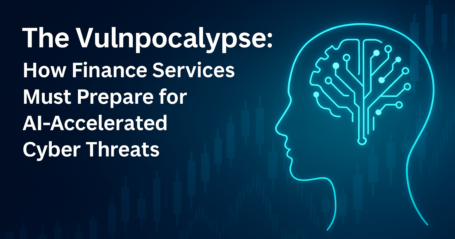Vulnpocalypse: How Financial Services Must Prepare for AI Cyber Threats